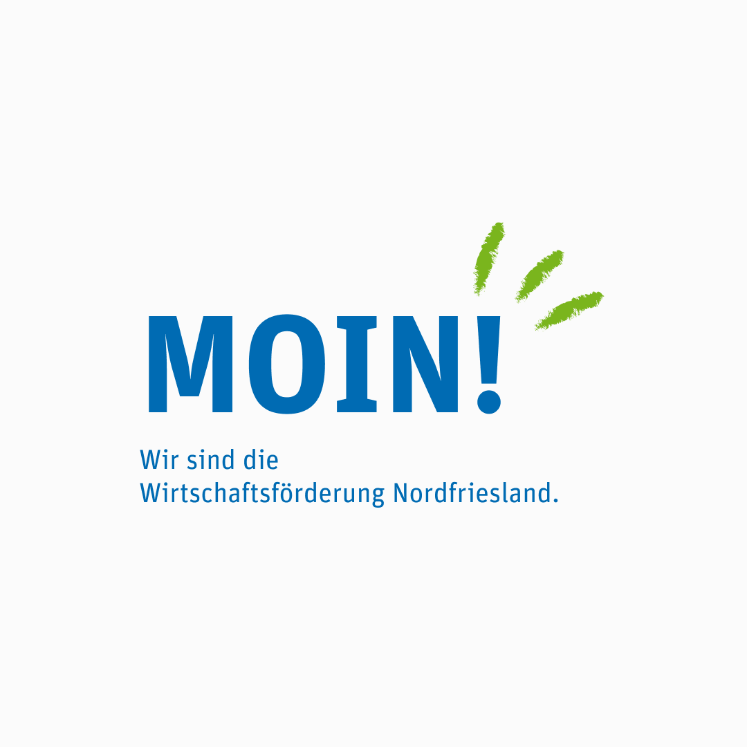 Text: "Moin! Wir sind die Wirtschaftsförderung Nordfriesland." in der Hausschrift "Unit".